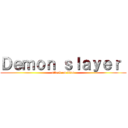 Ｄｅｍｏｎ ｓｌａｙｅｒ  (attack on titan)