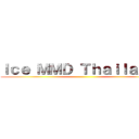 Ｉｃｅ ＭＭＤ Ｔｈａｉｌａｎｄ  ()