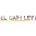 ＥＬ ＣＡＰＩ ＬＥＶＩ (ataque de sensualidad)