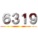 ６３１９ ()