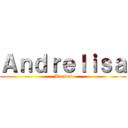 Ａｎｄｒｅｌｉｓａ (Martins)