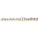 ＪａｃｋＡｎｄＴｈｅＢｅａｎｓｔａｋｌｋ (attack on titan)