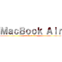 ＭａｃＢｏｏｋ Ａｉｒ (attack on titan)