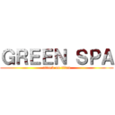 ＧＲＥＥＮ ＳＰＡ (attack on titan)