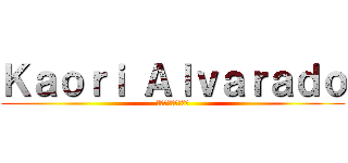 Ｋａｏｒｉ Ａｌｖａｒａｄｏ (かおりアルバラード)