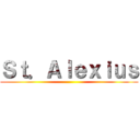 Ｓｔ．Ａｌｅｘｉｕｓ ()