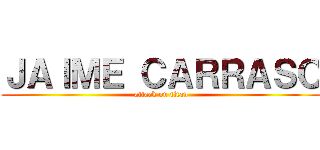 ＪＡＩＭＥ ＣＡＲＲＡＳＯ (attack on titan)