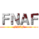 ＦＮＡＦ (FNAF)