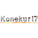 Ｋｏｎｅｋｕｒｉ７ (attack on 7)