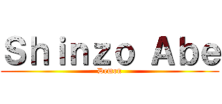 Ｓｈｉｎｚｏ Ａｂｅ (Demon)
