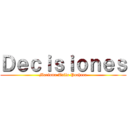 Ｄｅｃｉｓｉｏｎｅｓ (Mariana Avila Pacheco)