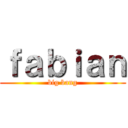 ｆａｂｉａｎ (big bang)