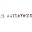 ＥＬ ＡＵＴＯＡＴＡＱＵＥ (RIP PERÚ)