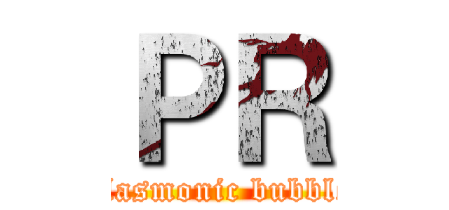 ＰＲ (plasmonic bubble)