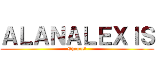ＡＬＡＮＡＬＥＸＩＳ (Channel)