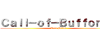 Ｃａｌｌ－ｏｆ－Ｂｕｆｆｏｎ１４ (Team Buffon)