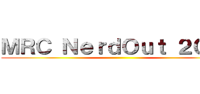 ＭＲＣ ＮｅｒｄＯｕｔ ２０１５ ()