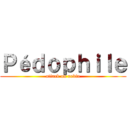 Ｐéｄｏｐｈｉｌｅ (attack on robin)