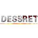 ＤＥＳＳＲＥＴ (attack on titan)