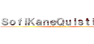 ＳｏｆｉＫａｎｅＱｕｉｓｔｉａｎｏ (D\'HoranRapid)