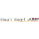 Ｈｅｙ！ Ｓａｙ！ ＪＵＭＰの君が好き ()
