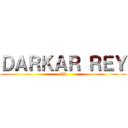 ＤＡＲＫＡＲ ＲＥＹ (XD)