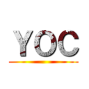 ＹＯＣ ()