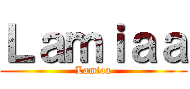 Ｌａｍｉａａ (Lamiaa)