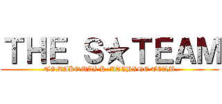 ＴＨＥ Ｓ★ＴＥＡＭ (TOMAKOMAI K-MACHINE TEAM)