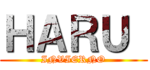 ＨＡＲＵ  (INVIERNO)