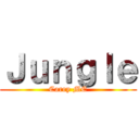 Ｊｕｎｇｌｅ (Carry ME)