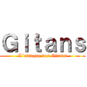 Ｇｉｔａｎｓ (L’attaque des Gitans)