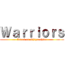 Ｗａｒｒｉｏｒｓ (Attack on Shiganshina)