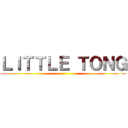 ＬＩＴＴＬＥ ＴＯＮＧ ()