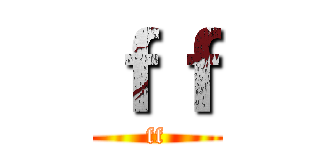 ｆｆ (ff)