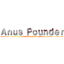 Ａｎｕｓ Ｐｏｕｎｄｅｒ (With Cheese)