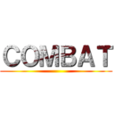 ＣＯＭＢＡＴ ()