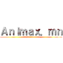 Ａｎｉｍａｘ．ｍｎ (official lincensed)