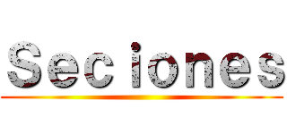 Ｓｅｃｉｏｎｅｓ ()