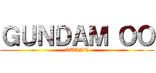 ＧＵＮＤＡＭ ＯＯ (QUANT)