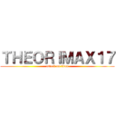 ＴＨＥＯＲＩＭＡＸ１７ (attack on titan)