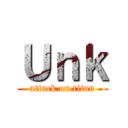 Ｕｎｋ (attack on titan)