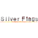 Ｓｉｌｖｅｒ Ｆｌａｇｓ (Tohka_QueenOfDarkness)