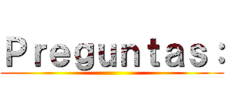 Ｐｒｅｇｕｎｔａｓ： ()