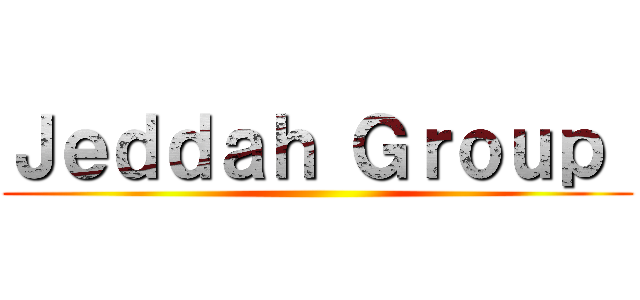 Ｊｅｄｄａｈ Ｇｒｏｕｐ  ()