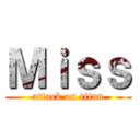Ｍｉｓｓ (attack on titan)