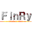 ＦｉｎＲｙ (attack on titan)