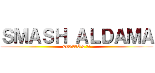 ＳＭＡＳＨ ＡＬＤＡＭＡ (EDICIÓN 14)