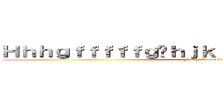 Ｈｈｈｇｆｆｆｆｆｇģｈｊｋｌｌｌｌｌｌｋｋｋｋｋｋｋ (Jordy Samuel)