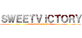 ＳＷＥＥＴＶＩＣＴＯＲＹ (WE ARE SHUFFLER)